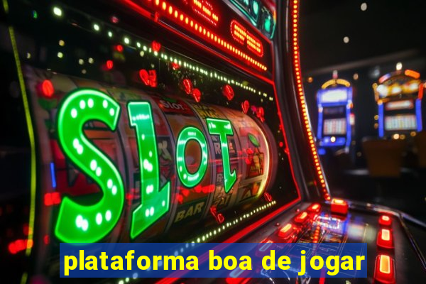 plataforma boa de jogar